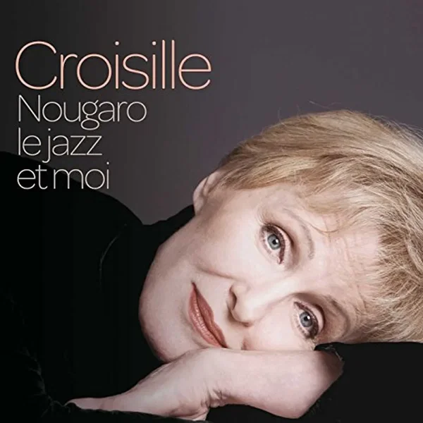 Nougaro, le jazz et moi