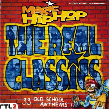 Magic Hip Hop: The Real Classics by Various Artists - album cover