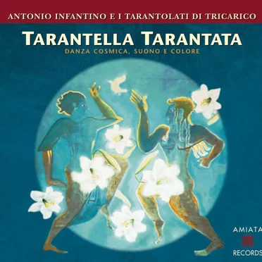 Tarantella tarantata: Danza cosmica, suono e colore