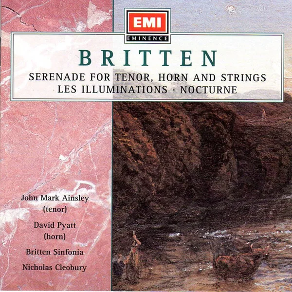 Serenade for Tenor, Horn, and Strings / Les Illuminations / Nocturne