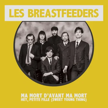 Ma mort d’avant ma mort by Les Breastfeeders - album cover