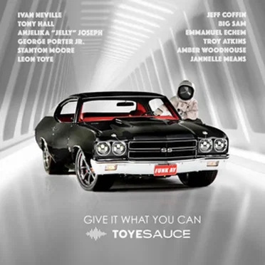 Give It What You Can by Toyesauce - album cover