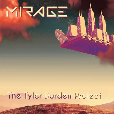 The Tyler Durden Project by Mirage - album cover