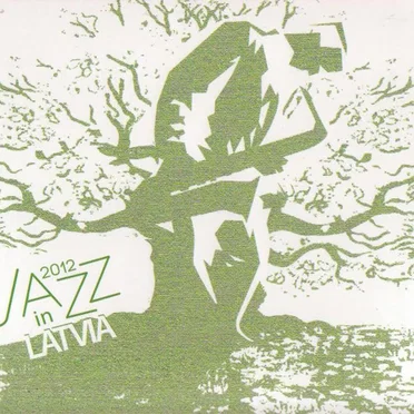 Jazz in Latvia 2012 by Various Artists - album cover