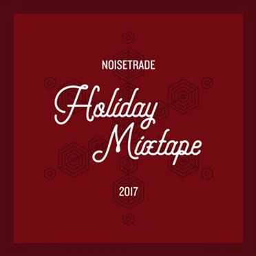 NoiseTrade Holiday Mixtape 2017 by Various Artists - album cover