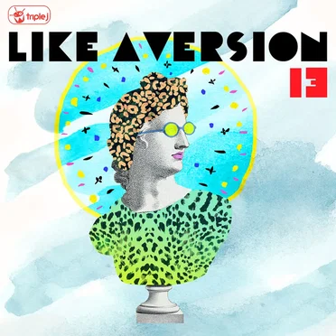 Triple J: Like a Version, Volume 13 by Various Artists - album cover