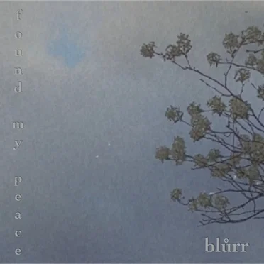 found my peace - EP by blůrr - album cover