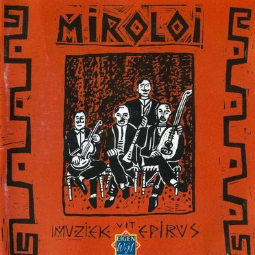 Miroloi: Muziek uit epirus