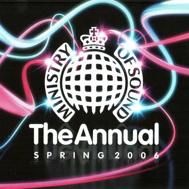Ministry of Sound: The Annual Spring 2006 by Various Artists - album cover
