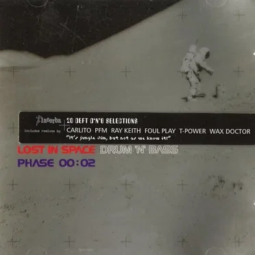 Lost in Space Drum 'n' Bass Phase 00:02 by Various Artists - album cover