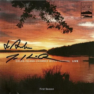 Orcas Island Chamber Music Festival Live: First Season by Various Artists - album cover