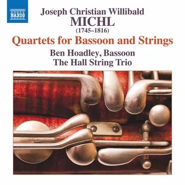 Quartets for Bassoon and Strings by Joseph Christian Willibald Michl - album cover
