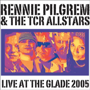 Live At The Glade 2005