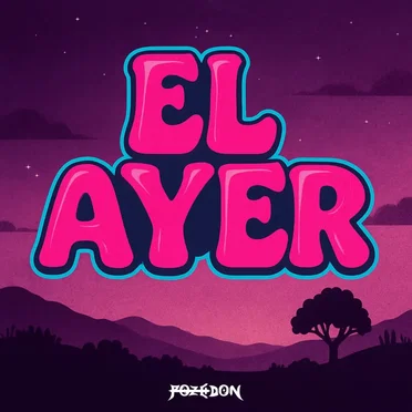 EL AYER