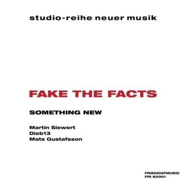 Fake the Facts / Radio Silence No More