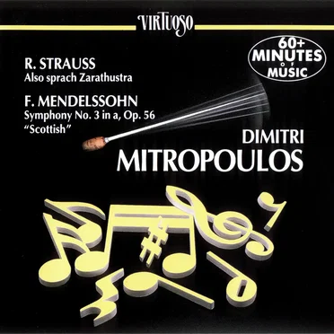 R. Strauss: Also sprach Zarathustra / F. Mendelssohn: Symphony no. 3 in A minor, op. 56 “Scottish”