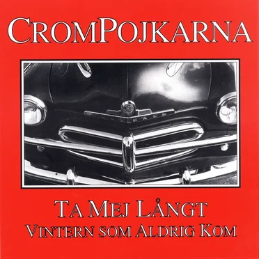 Ta mig långt by Crompojkarna - album cover