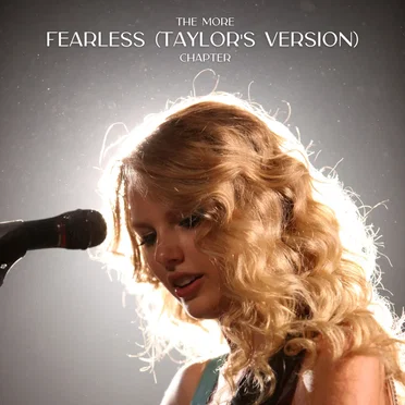 The More Fearless (Taylor’s version) Chapter