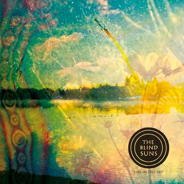 Fire in the Sky by The Blind Suns - album cover
