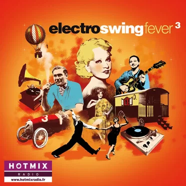 Electro Swing Fever, Vol. 3 by Various Artists - album cover