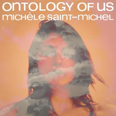 Ontology of Us by Michèle Saint-Michel - album cover