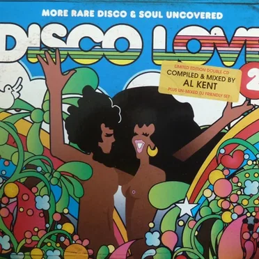 Disco Love 2: More Rare Disco & Soul Uncovered by Various Artists - album cover