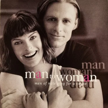 Man to Woman: Men of Note Sing for a Cause by Various Artists - album cover