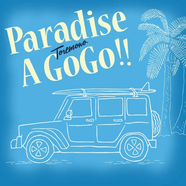 Paradise A Go Go!!