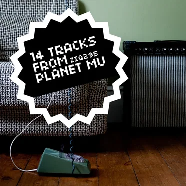 14 Tracks from Planet Mu by Various Artists - album cover