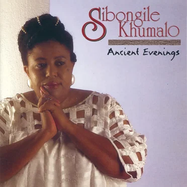 Ancient Evenings by Sibongile Khumalo - album cover