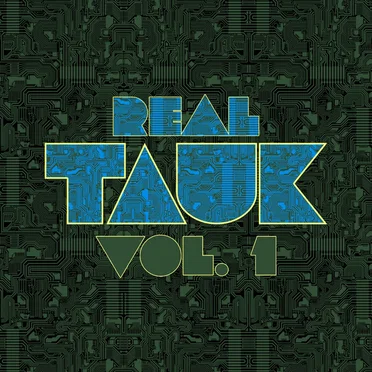 Real TAUK, Vol. 1