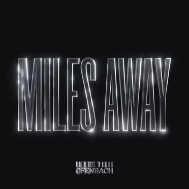 Miles Away