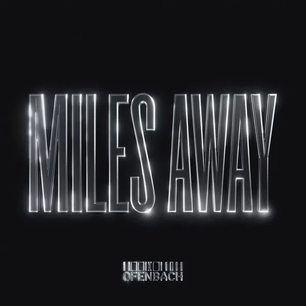 Miles Away