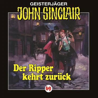 Geisterjäger John Sinclair Folge 069: Der Ripper kehrt zurück (1/2)
