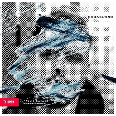 Boomerang by Paulie Garand - album cover