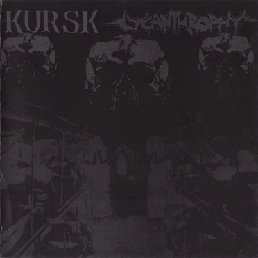 Kursk / Lycanthrophy