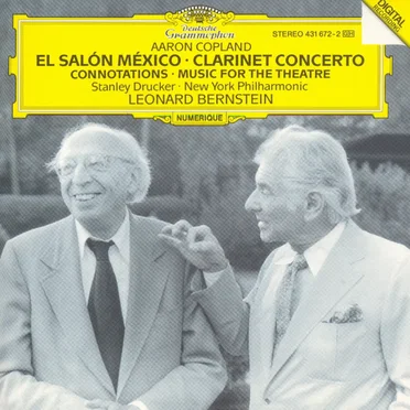 El Salón México / Clarinet Concerto / Connotations / Music for the Theatre