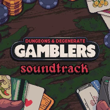 Dungeons & Degenerate Gamblers Soundtrack by Element27 - album cover
