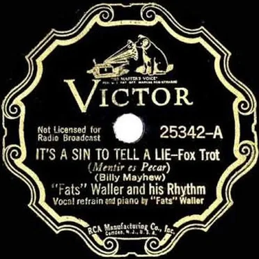 It's a Sin to Tell a Lie / Big Chief de Sota