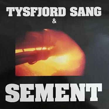 Tysfjord Sang & Sement by Tysfjord Sang & Sement - album cover