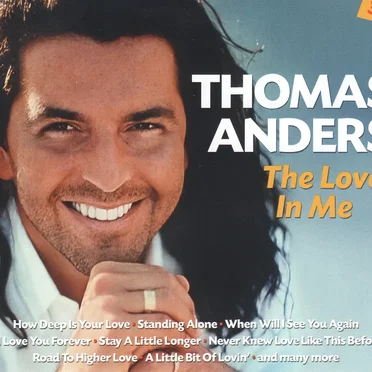 The Love in Me by Thomas Anders - album cover