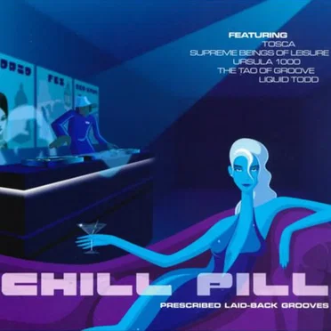 Chill Pill by Various Artists - album cover