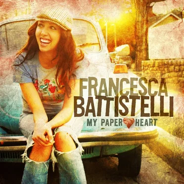 My Paper Heart by Francesca Battistelli - album cover