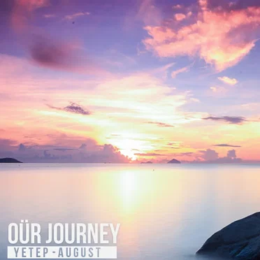 OÜR JOURNEY (Dream Mix)