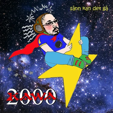 Sånn Kan Det Gå by Kawa 2000 - album cover