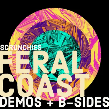 Feral Coast Demos + B-Sides