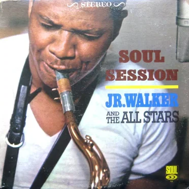 Soul Session by Jr. Walker & the All Stars - album cover