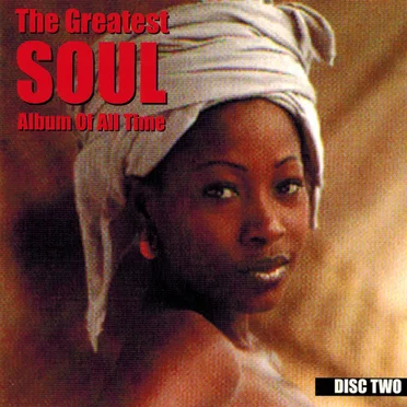 The Greatest Soul Album of All Time by Various Artists - album cover