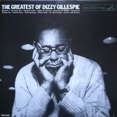 The Greatest of Dizzy Gillespie