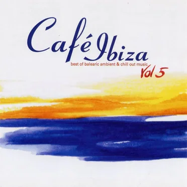 Café Ibiza, Volume 5 by Various Artists - album cover